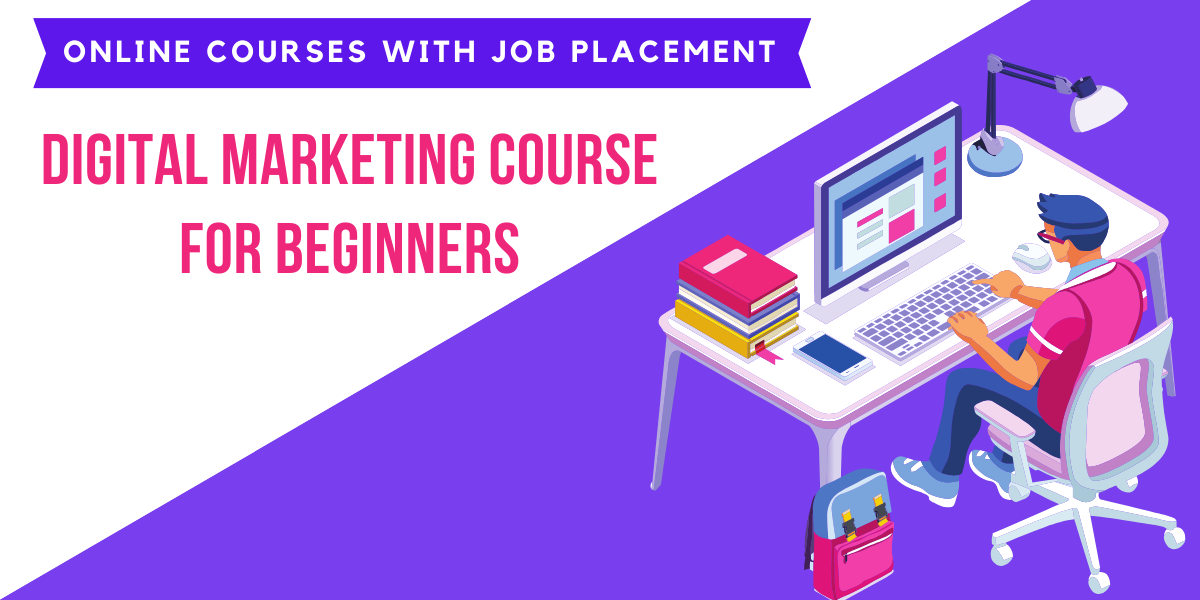 online digital marketing courses with job placement